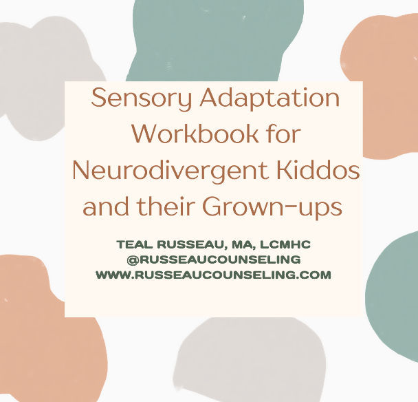 Sensory Adaptation Workbook for Neurodivergent Kiddos and their Grown-ups