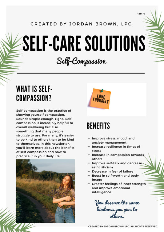 Self Care Solutions Newsletter Part 4: Self-Compassion