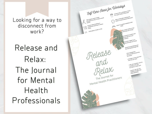 Release and Relax: A Digital PDF Journal for Mental Health Professionals